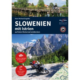 Motorrad Reisebuch Slowenien mit Istrien - auf dem Motorrad entdecken