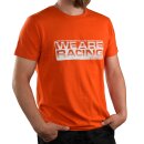 T- Shirt "WE ARE RACING", Orange