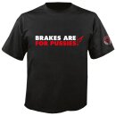 T-Shirt MEN, "BRAKES ARE FOR PUSSIES"